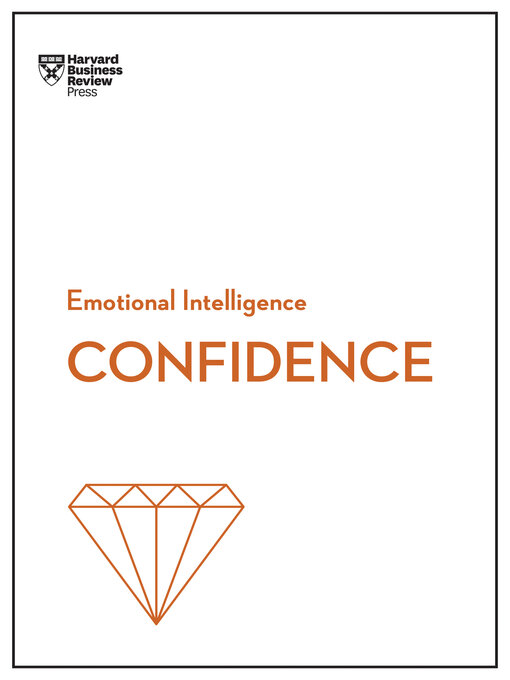Title details for Confidence by Harvard Business Review - Available